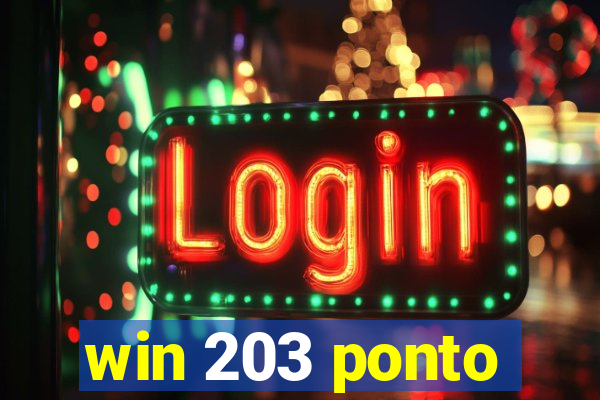 win 203 ponto